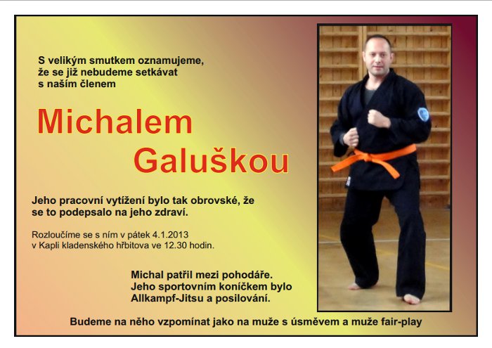 Michal Galuška - vzpomínáme